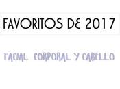 Favoritos 2017 (I): Facial, Corporal Cabello
