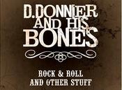 D.donnier bones rock roll other stuff