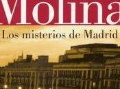 Antonio Muñoz Molina misterios Madrid