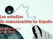 estudios comunicación España: reflexiones torno Libro Blanco