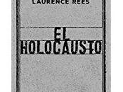 Laurence Rees Holocausto