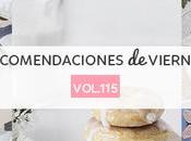 Recomendaciones viernes Vol.115