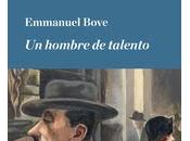 Emmanuel Bove. hombre talento