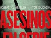Asesinos serie Robert Ressler Shachtman,Descargar gratis