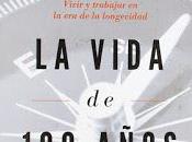 vida años; Vivir trabajar longevidad