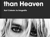Heavier than Heaven-Kurt Cobain: crónica muerte anunciada