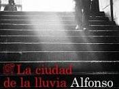 ciudad lluvia. Alfonso