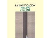 investigación. Philippe Claudel