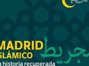 Guía Madrid Islámico. historia recuperada