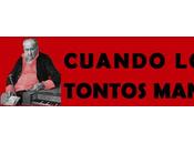 Cuando tontos mandan