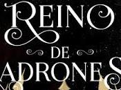 Reseña #120: Reino ladrones