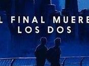 Reseña #159 final mueren Adam Silvera