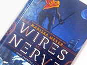 Fotoreseña: Wires Nerve (#1) Marissa Meyer