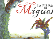 pluma Miguel