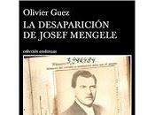 desaparición Josef Mengele. Olivier Guez
