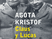 Claus lucas (1992), agota kristof. niños guerra.