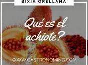 ¿Qué Achiote?