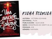 Reseña: CANCIÓN SALVAJE Victoria Schwab