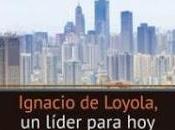 Ignacio Loyola; líder para