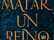 Reseña: Matar reino Alexandra Cristo