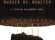 Muere, monstruo, muere