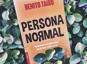 Reseña: Persona Normal Benito Taibo