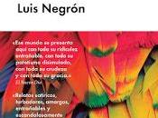 Mundo cruel, Luis Negrón.