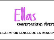 ellas, conversaciones diversas: imagen