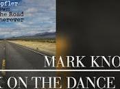 Nuevo adelanto Mark Knopfler back dance floor, futuro suena añoranza
