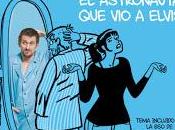 Love lesbian estrena astronauta Elvis