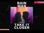 Rain estrena videoclip para Take closer