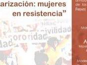"Contra militarización: Mujeres Resistencia"