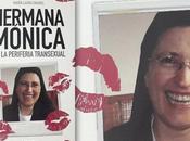 Hermana Mónica, periferia transexual