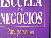 escuela negocios libros Robert Kiyosaki