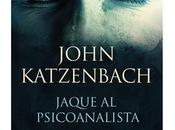 Jaque psicoanalista, John Katzenbach