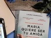 María quiere amiga (Laura Marshall)