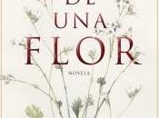 Historia flor Claudia Casanova