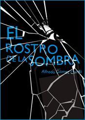 Reseña: rostro sombra'