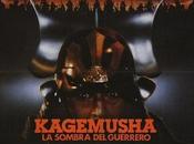 Kagemusha, sombra guerrero (Akira Kurosawa)