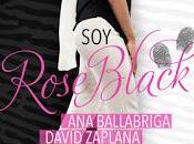 «Soy Rose Black» Ballabriga David Zaplana