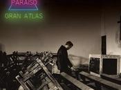 [Disco] Ruido Paraíso Gran Atlas (2019)