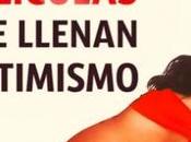 Películas Llenarán Optimismo"