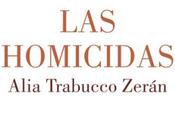 Reseña: Homicidas Alia Trabucco Zerán