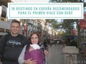 destinos España para primer viaje bebé