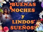 buenas noches lindos sueños