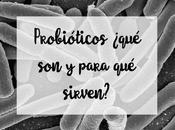 Probióticos ¿qué para sirven?