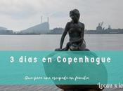 GUÍA: Cómo organizar viaje tres días Copenhague
