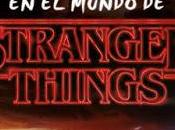 Cómo sobrevivir mundo Stranger Things Matthew Gilbert