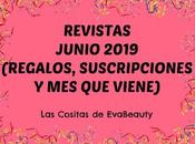 Revistas Junio 2019 (Regalos, suscripciones viene)