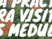 Guía práctica para visitar Médulas